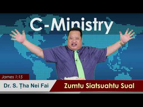 Sermon || Zumtu Siatsuahtu Sual - Dr. S. Ṭha Nei Fai