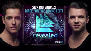 Sick Individuals - Made For This (Radio Edit)