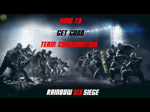 Rainbow 6 Siege | Team Coordination