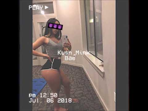 Kush Mink - Bae