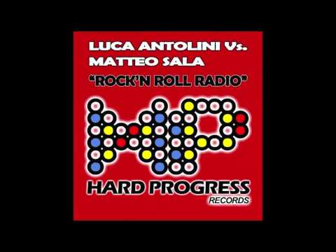Luca Antolini vs Matteo Sala - Rock'n Roll Radio