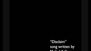 Disclaim   song written by Majkel and Konyu