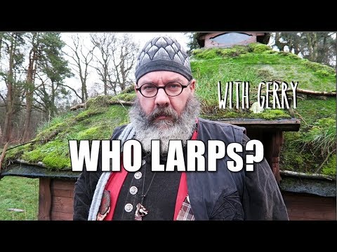 WHO LARPS? with Gerry - Day 20