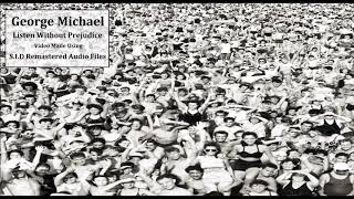 George Michael - They Won&#39;t Go When I Go
