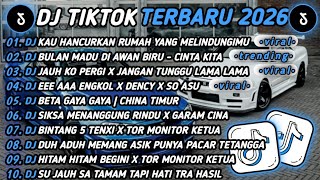 Download lagu DJ TIKTOK TERBARU 2026🎵 DJ KAU HANCURKAN RUMAH YANG MELINDUNGIMU🎵DJ BULAN MADU DI AWAN BIRU 🔥 mp3