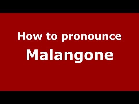 How to pronounce Malangone (Italian/Italy)  - PronounceNames.com