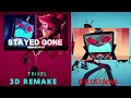 STAYED GONE - ORIGINAL/3D side by side