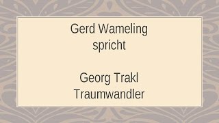Georg Trakl „Traumwandler“