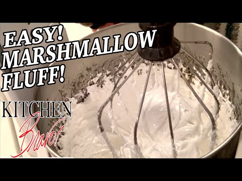 EASY MARSHMALLOW FLUFF | Kitchen Bravo