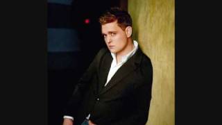Michael Buble - The Best Is Yet To Come