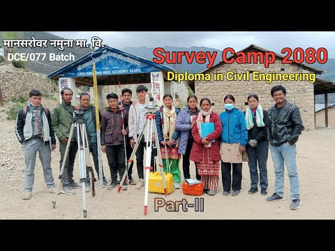 Survey Camp 2080 || DCE/077 (2nd Batch) || मानसरोवर नमुना मा. वि. || Diploma in Civil Engineering