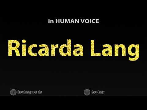 How To Pronounce Ricarda Lang