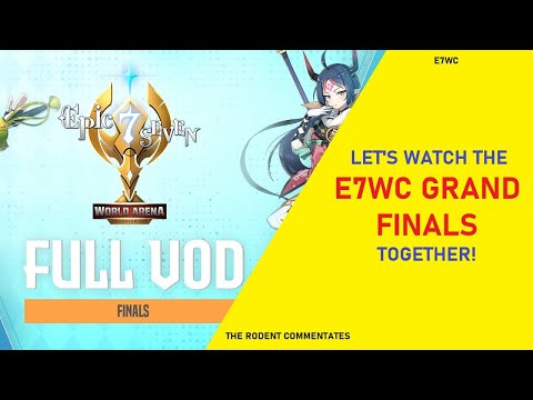 Popcorn Time - Let's Watch the E7WC Grand Finals Together!  [Epic Seven World Championships]
