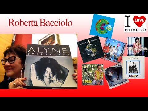 Roberta Bacciolo (Alyne - Colors - Funky Lips) - I Love Italo Disco 308 Puntata 02 01 23
