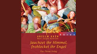 Kapitel 6.2 - Jauchzet ihr Himmel, frohlocket ihr Engel