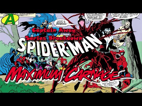 Spider-Man: Maximum Carnage SERIES BREAKDOWN