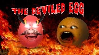 Annoying Orange - The Deviled Egg (Ft. FuriousPete!)