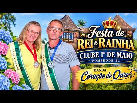 Festa de Rei e Rainha em Pomerode - Santa Catarina - Clube 1° de Maio - Banda Coração de Ouro #baile