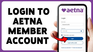 How To Login To Aetna Member Account | Aetna Health Sign In Guide 2026
