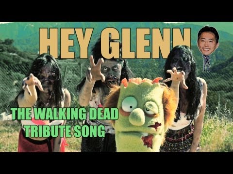 Hey Glenn (THE WALKING DEAD TRIBUTE SONG - SPOILERS)