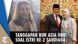 Nur Asia Uno Tanggapi Secara Singkat soal Penyiar Radio yang Bersedia Jadi Istri Kedua Sandiaga Uno