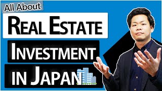 Guide to Invest in Real Estate in japan. For foreign investors. Japanese property investment.