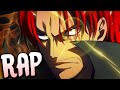 SHANKS RAP Boss RUSTAGE Ft PFV ONE PIECE