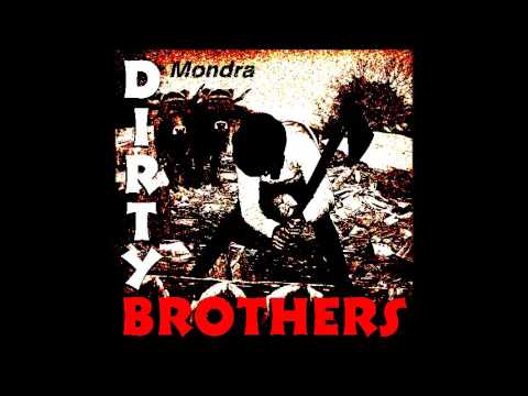 Dirty Brothers - Descubriras -