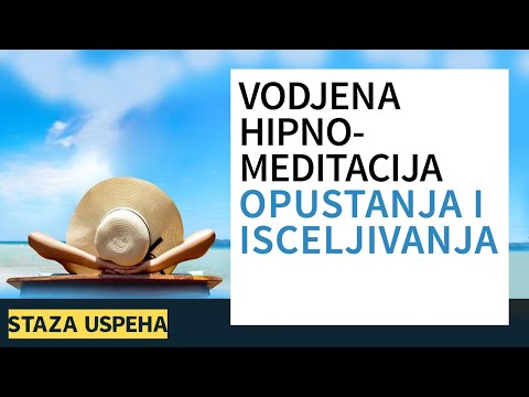 Vodjena Hipno-Meditacija Opustanja I Isceljivanja