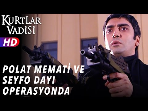 Polat Memati ve Seyfo Dayı Operasyonda - Kurtlar Vadisi | 29.Bölüm