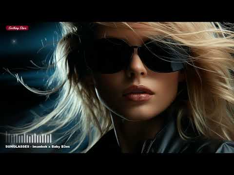 Sunglasses - Imanbek x Baby B3ns