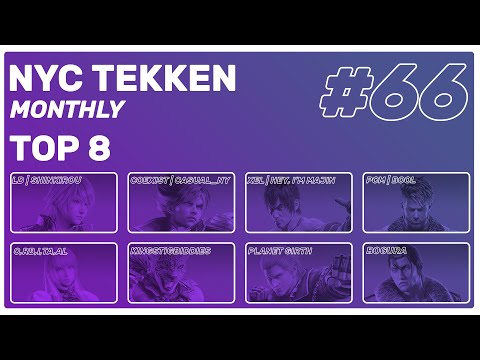 NYC Tekken Monthly #66 - Top 8