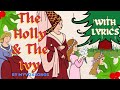 The Holly and the Ivy with Lyrics | Christmas Songs | MyVoxSongs Sing-Along