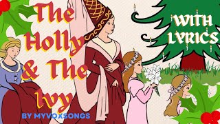 The Holly and the Ivy with Lyrics | Christmas Songs