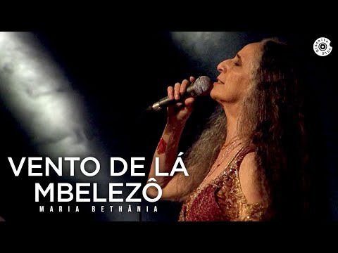 Imbelezô Euvento de Lá - Maria Bethânia
