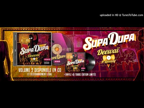 Promomix Deewaï X Puppa Dready - "Supa Dupa Volume 2" / Sortie le 26 mars 2021