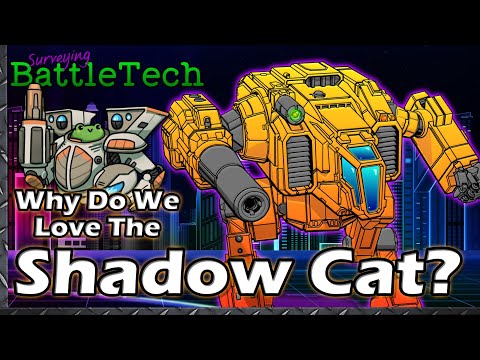 Why Do We Love the Shadow Cat?  #BattleTech Lore & History