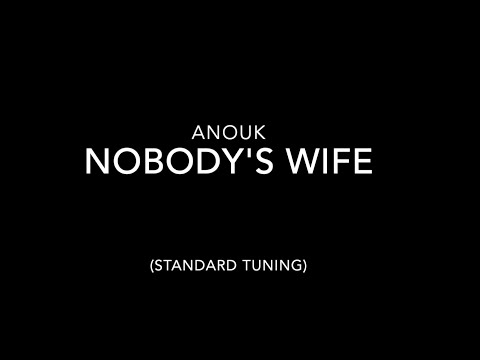 Anouk - Nobody's wife (standard tuning)