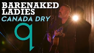 Barenaked Ladies - Canada Dry (LIVE)