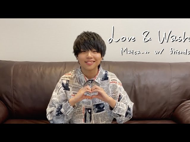 Love and Wash / Maica_n