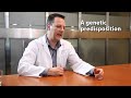 A genetic predisposition