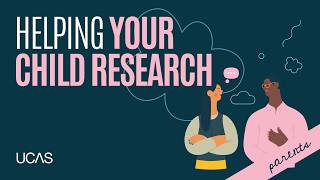 The UCAS International Podcast for parents: Helping your child research