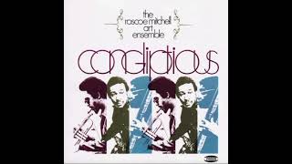 The Roscoe Mitchell Art Ensemble - Congliptious Old