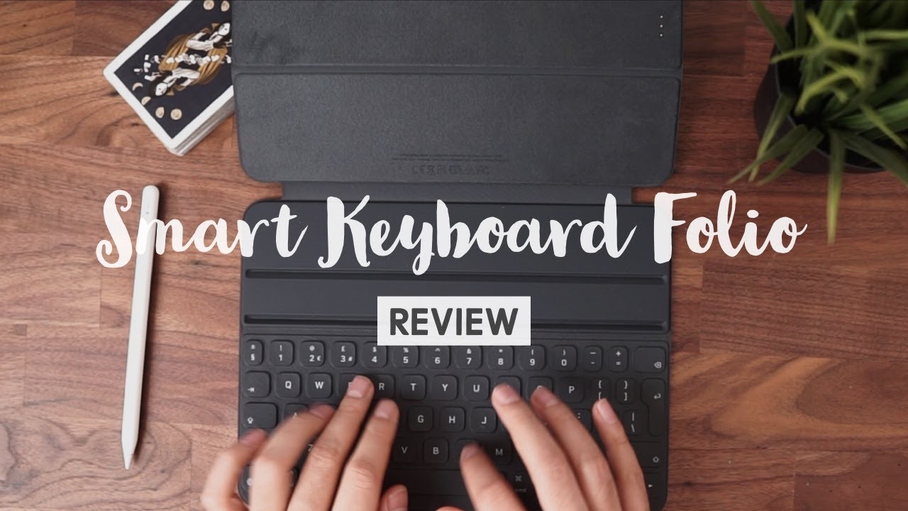 iPad Pro Smart Keyboard Folio Review - My favourite typing experience of all time