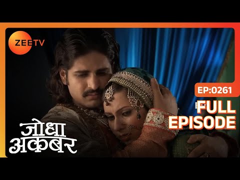 Akbar ने किया Ruqaiya की Fake Pregnancy का खुलासा | Jodha Akbar | Full Ep 261 | Zee TV