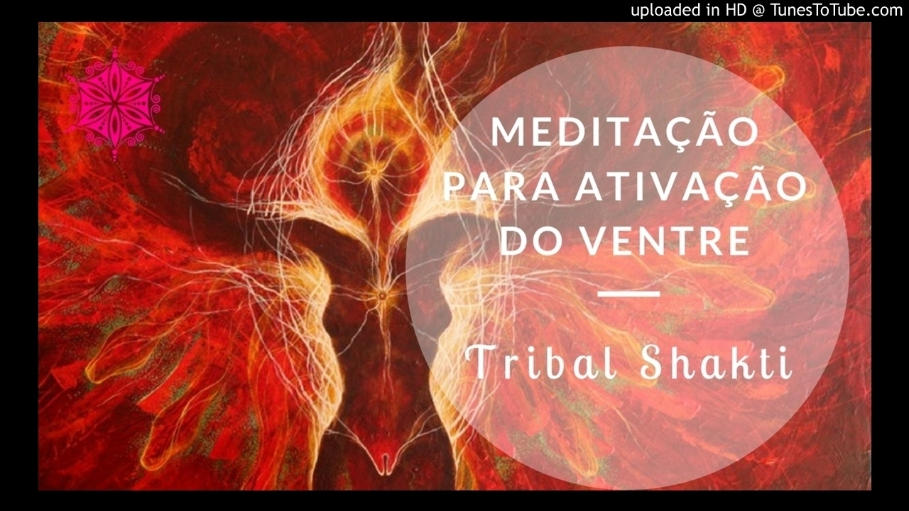 Meditação de Ativação do Ventre
