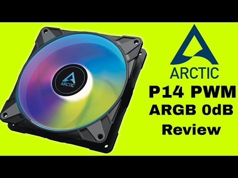 The Arctic P14 ARGB 0dB - 140mm of Colourful Performance, quietness!  Review & build.