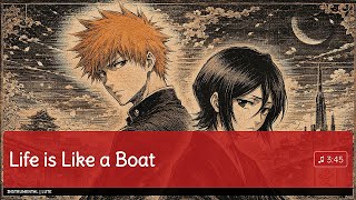Download lagu Bleach - Life is Like a Boat Tribute to Bleach mp3 Download lagu Bleach - Life is Like a Boat Tribute to Bleach mp3