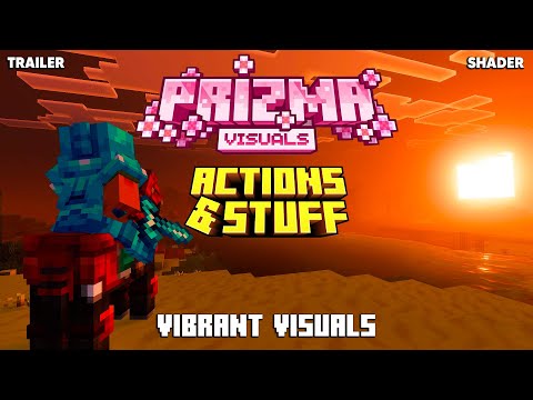 PRIZMA VISUALS CUSTOM ACTIONS & STUFF TRAILER in Minecraft Bedrock (shader)