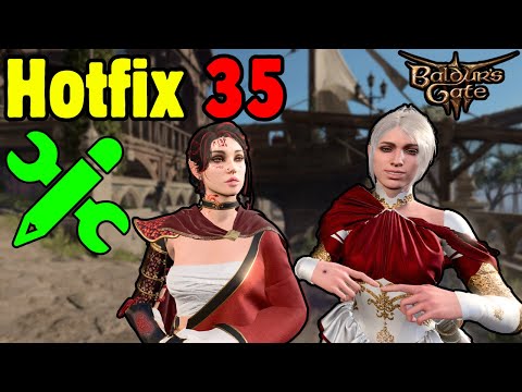 Baldur's Gate 3 SURPRISE HOTFIX 35 - Everything You Need to Know